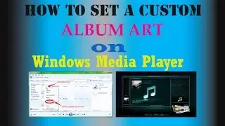 Windows media player album art-How to change/add album art on windows media player-edit album art