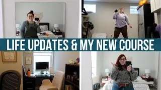 Life Updates & Launching my Body Confidence Course | Vlog