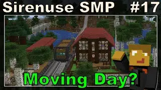 Sirenuse 8 SMP - E17 - Base Build IV & Moving Day?