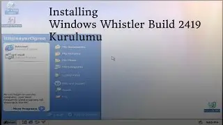 Windows Whistler Build 2419 Kurulumu (Installing Windows Whistler Build 2419)