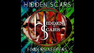 Finders Keepers by Hidden Scars Audio Only Goth Industrial Metal Electronic Hard Rock Nu Metal Alt
