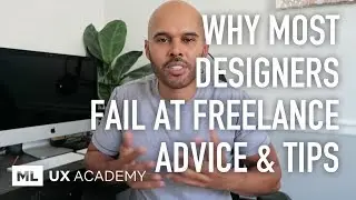 Why Most Designers Fail at Freelance and Advice on How to Approach it