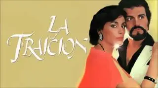 Tema Original de la telenovela LA TRAICION (1984)