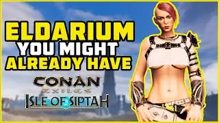 Get Eldarium Bars Fast - No Vaults! isle of Siptah | Conan Exiles