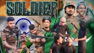 Soldiers || Indian Army Short Film || The Real Army