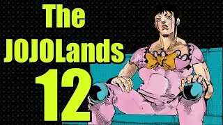 The JOJOLands #12 Review - His Name is Charmingman