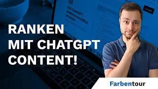 ChatGPT-Content & SEO: Das ist für gute Rankings zu beachten