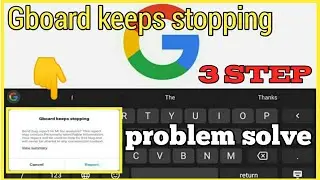 How to fix Gboard keeps stopping | how to solve Gboard keeps stopping