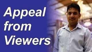 Appeal from viewers | tutorials by mohit