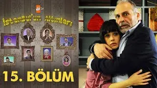 İstanbul'un Altınları 15. Bölüm