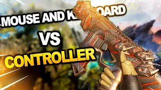 Apex Legends - Mouse and Keyboard vs Controller