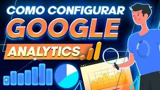 Como Configurar GOOGLE ANALYTICS  4 | TUTORIAL PASSO A PASSO
