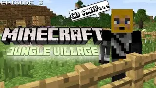 Jungle Village Minecraft Roleplay #3 🌿🏠 The Villagers Hate Me!