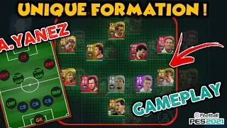 UNIQUE FORMATION GAMEPLAY REVIEW | A. YANEZ | ALL OUT ATTACK MANAGER IN PES 2021 MOBILE