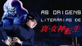 As Origens Literárias de Shin Megami Tensei