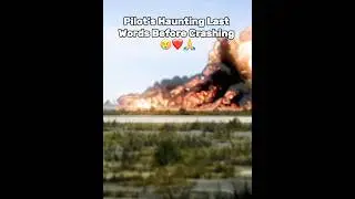 Pilot’s Haunting Last Words Before Crashing  #shorts #aviation #sad #fyp #viral