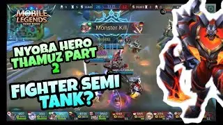 Nyoba Hero Thamuz Part II Hero Semi Tank? | MOBILE LEGENDS INDONESIA