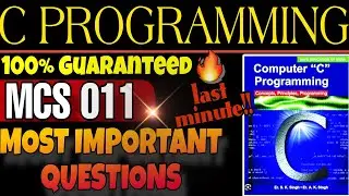 Mcs 011 Important Questions 2024 Dec🔥 | C Language Programming Complete Course