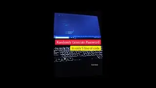 Python Password Generator | Randomly Generate Password In Only 5 Line Of Code