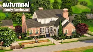 AUTUMNAL FAMILY FARMHOUSE 🐔 The Sims 4 Save File Speed Build | No CC