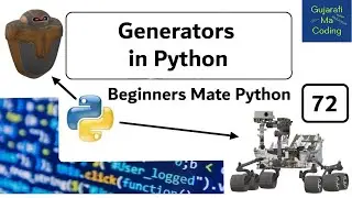 Generators in Python | Beginners Mate Python in Gujarati | #72