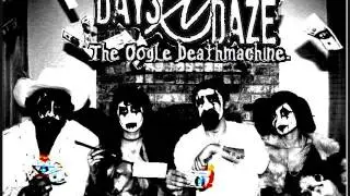 Days N' Daze - The Oogle Deathmachine 2013 (full album)