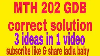 MTH202 GDB SOLUTION SPRING 2020