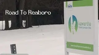 Road to Reaboro | Trans Canada Trail Hike