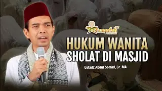 Hukum Wanita Sholat di Masjid | Ustadz Abdul Somad, Lc. MA | Tanya Jawab UAS