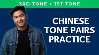 Tone Pairs Practice 3rd Tone + 1st Tone with Picture Associations
