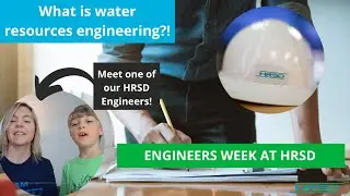 HRSD | Let's Talk Water! Water Resources Engineering | Engineers Week Presentation |