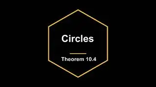 CLASS 9 | Chapter 10 | CIRCLES | Theorem 10.4 | NCERT