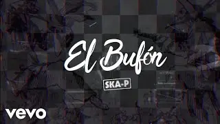 Ska-P - El Bufón