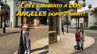 Cos’è cambiato a Los Angeles dopo 7 anni? #4