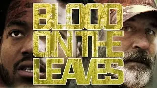 Blood on the Leaves (2016) Official Trailer