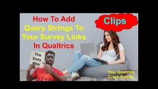 How To Add Query Strings To Your Survey Links To Track Where They Originated (Clips)