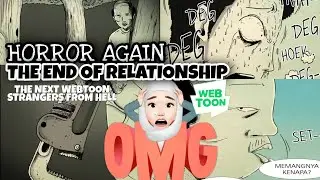THE END OF RELATIONSHIP || HORROR NEW WEBTOON (REVIEW WEBTOON)