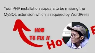 How to Fix the Wordpress MySQL Extension Error