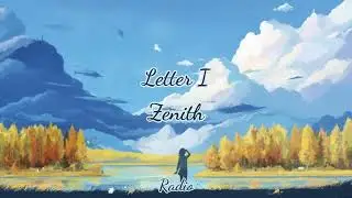 Letter I (Zenith) lyrics