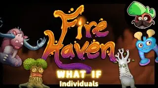What If: Fire Haven was a Quint Island (Individuals)