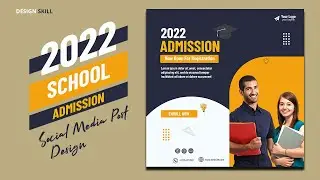 School Admission Social Media Post Design. Adobe Photoshop Graphic Design Tutorial 2022.