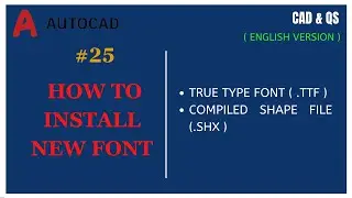 #25 AUTOCAD ENG VERSION: HOW TO ADD NEW FONT