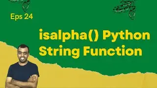 isalpha() Python String Function #24 