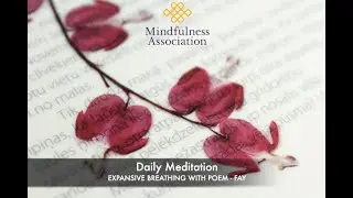 Daily Meditation   Expansive Breathing with Poem   Fay