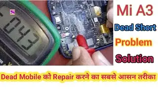 Mi A3 Dead Short Solution | Water damage Repairing | Xiaomi A3 Dead Short Solution #RoSeTeCh