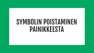 Boardmaker 7: Symbolin poistaminen painikkeesta