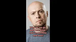 Why do we go #bald but grow hair in our nose and ears? YOU SPEAK MEDICINE!
