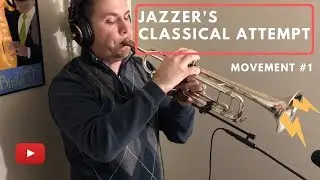 Jazzer's Classical Attempt!