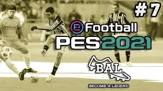 PES 2021 BECOME A LEGEND #7 - TRANSFER REQUEST SUCCESSFUL?!