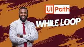 Learn While Loops in UiPath with Real-World Input Validation Example